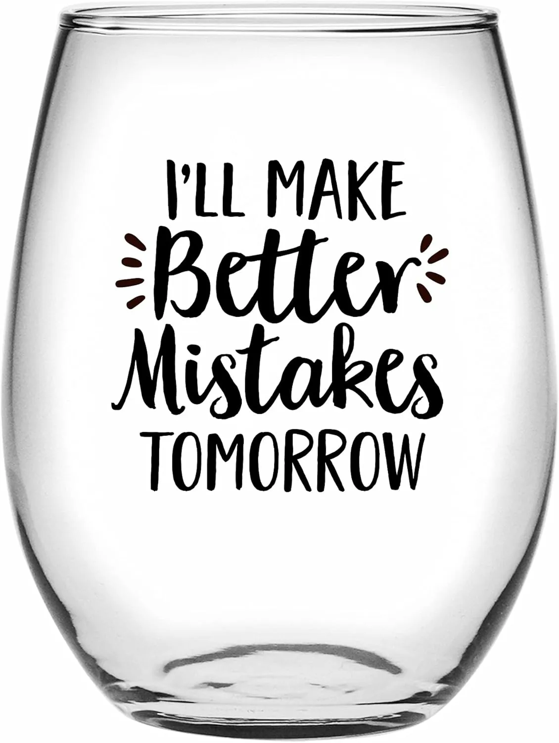 Funny Wine Gift Company - Better Mistakes Tomorrow, 21 oz. Stemless Wine Glass, Black, Single