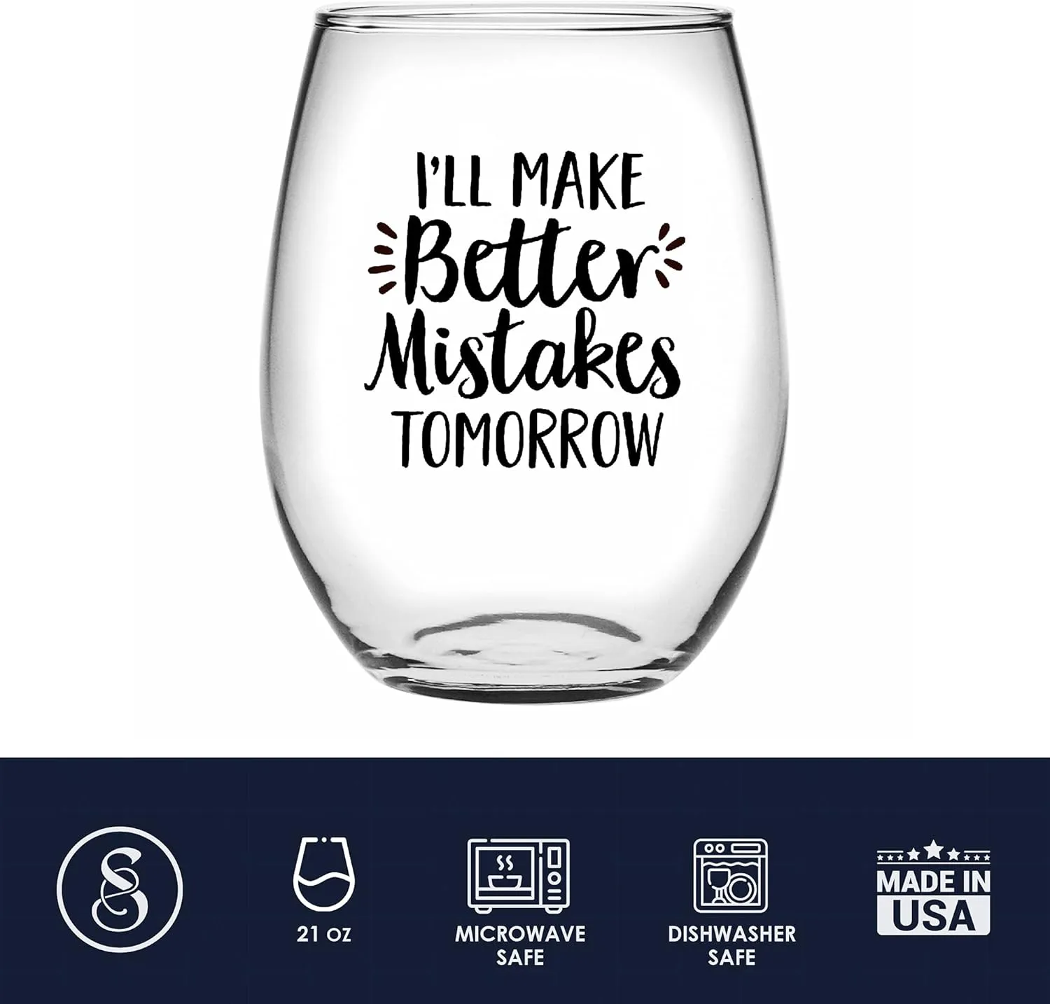 Funny Wine Gift Company - Better Mistakes Tomorrow, 21 oz. Stemless Wine Glass, Black, Single