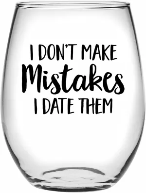 Happy Hour Glassware Company - I Don't Make Mistakes, 21 oz. Stemless Wine Glass, Black, Single