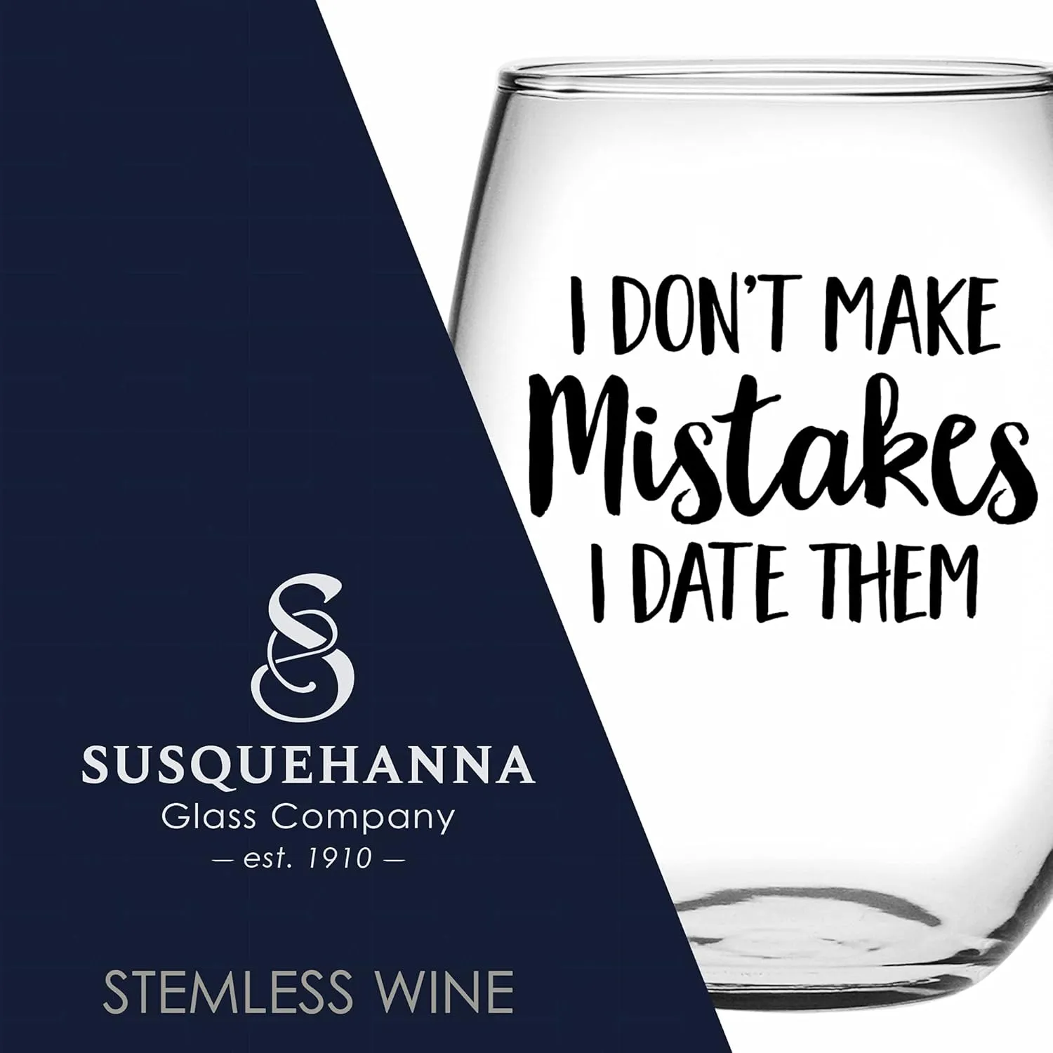 Happy Hour Glassware Company - I Don't Make Mistakes, 21 oz. Stemless Wine Glass, Black, Single