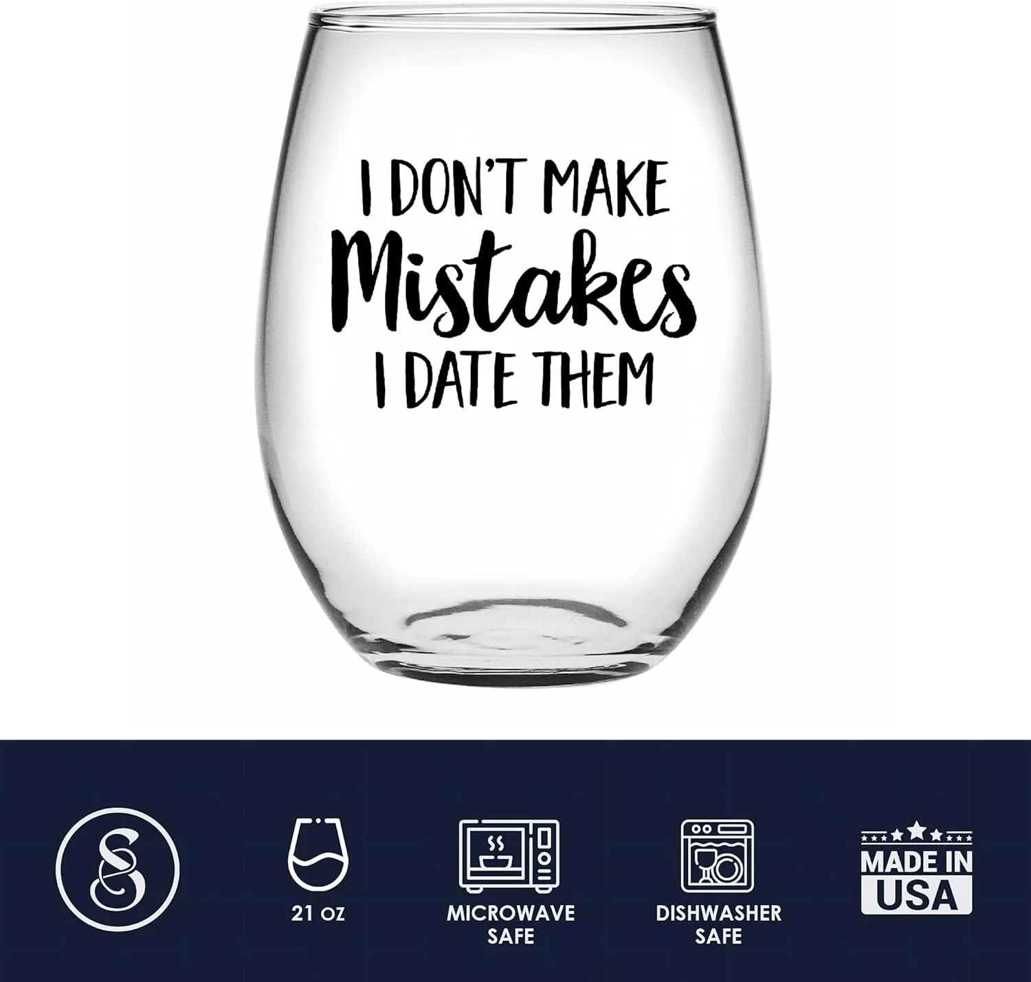 Happy Hour Glassware Company - I Don't Make Mistakes, 21 oz. Stemless Wine Glass, Black, Single