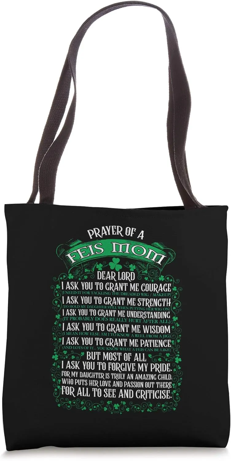 Irish Dancer Mom Prayer of a Feis Mom Gift Dance Mom Ireland Tote Bag
