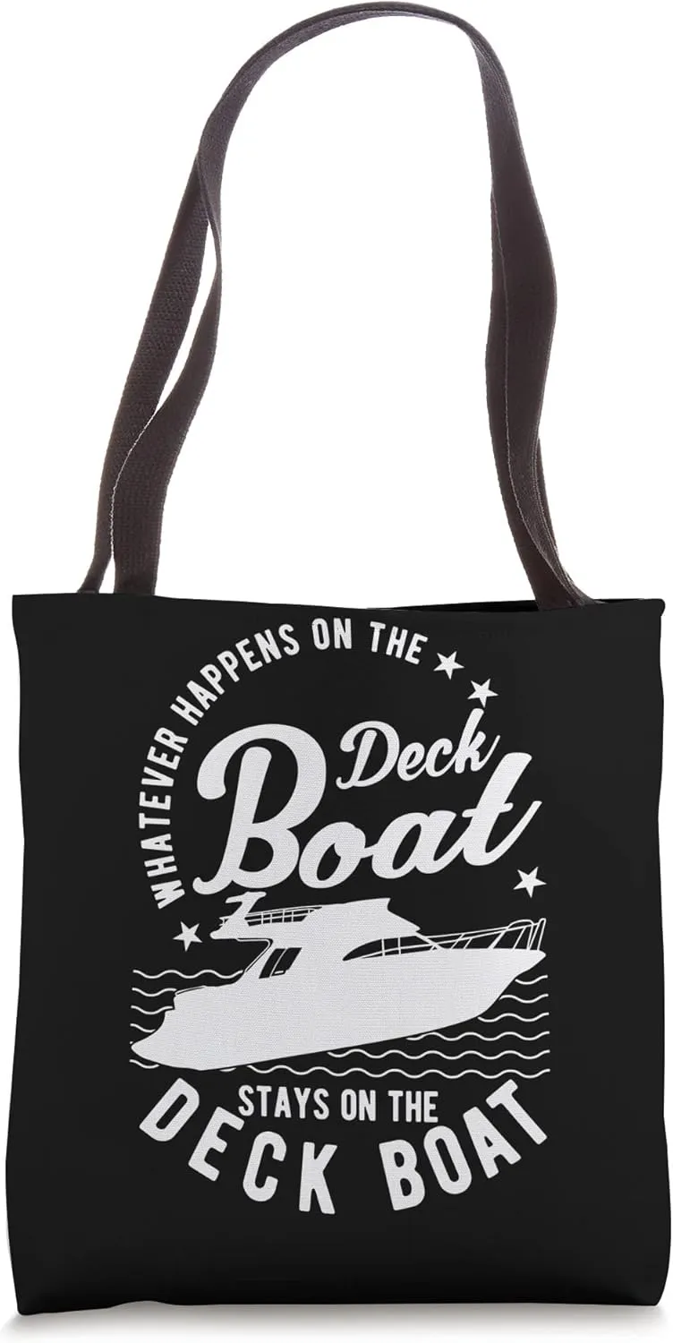 Whatever Happens Deck Boat - Deck Boat Tote Bag