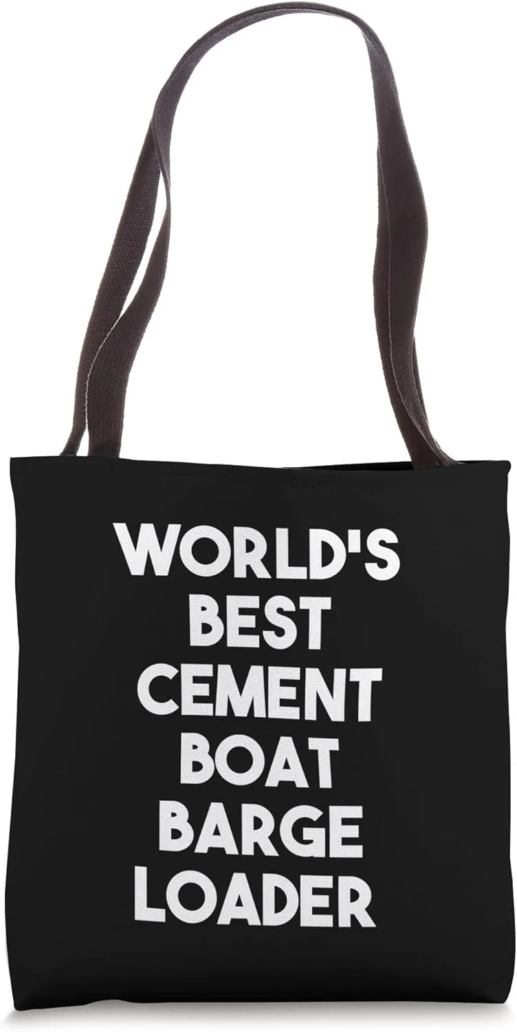 World's Best Cement Boat Barge Loader Tote Bag